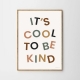 Poster It's cool to be kind